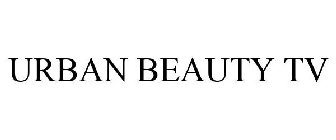 URBAN BEAUTY TV