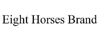 EIGHT HORSES BRAND