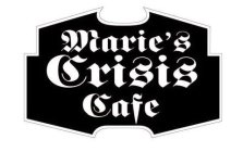 MARIE'S CRISIS CAFE