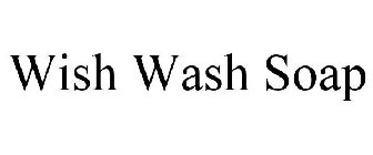 WISH WASH SOAP