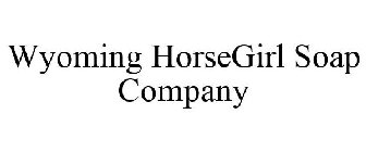 WYOMING HORSEGIRL SOAP COMPANY