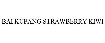BAI KUPANG STRAWBERRY KIWI