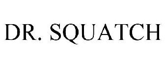 DR. SQUATCH