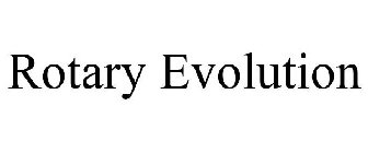 ROTARY EVOLUTION