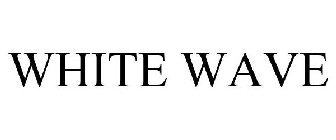 WHITE WAVE