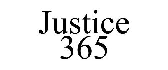 JUSTICE 365