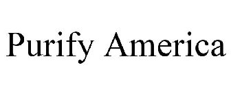 PURIFY AMERICA