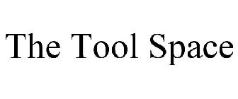 THE TOOL SPACE