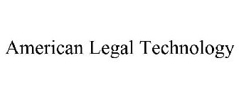 AMERICAN LEGAL TECHNOLOGY