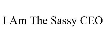 I AM THE SASSY CEO
