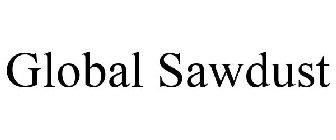 GLOBAL SAWDUST