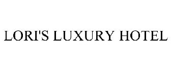 LORI'S LUXURY HOTEL