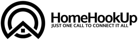 HOMEHOOKUP JUST ONE CALL TO CONNECT IT ALL