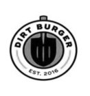 DIRT BURGER