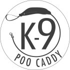 K-9 POO CADDY