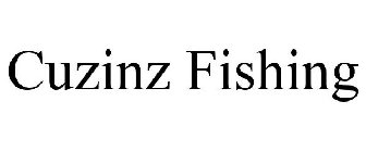 CUZINZ FISHING
