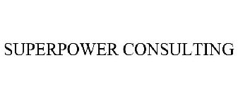 SUPERPOWER CONSULTING