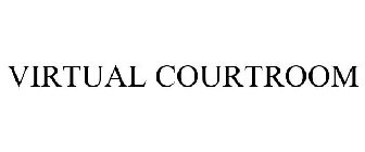 VIRTUAL COURTROOM