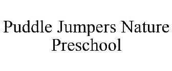 PUDDLE JUMPERS NATURE PRESCHOOL