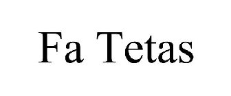 FA TETAS