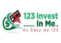 123 INVEST IN ME AS EASY AS 123