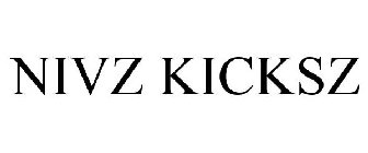 NIVZ KICKSZ