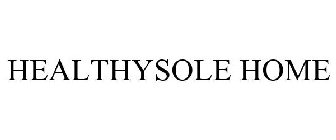 HEALTHYSOLE HOME