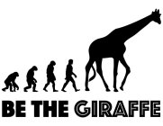 BE THE GIRAFFE