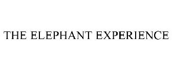 THE ELEPHANT EXPERIENCE