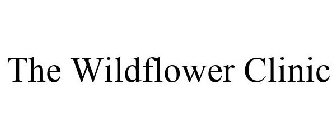 THE WILDFLOWER CLINIC