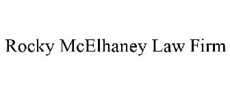 ROCKY MCELHANEY LAW FIRM