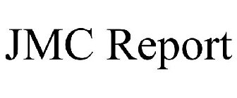 JMC REPORT