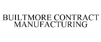 BUILTMORE CONTRACT MANUFACTURING
