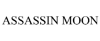 ASSASSIN MOON