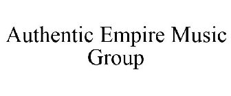 AUTHENTIC EMPIRE MUSIC GROUP