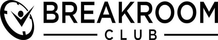 BREAKROOM CLUB