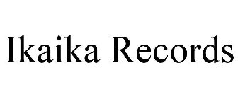 IKAIKA RECORDS