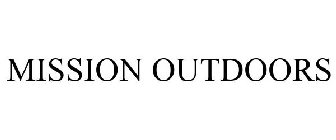 MISSION OUTDOORS