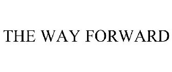THE WAY FORWARD