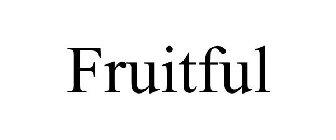 FRUITFUL