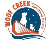 WOOF CREEK NUTRITIOUS NATURE THE DOG STAR