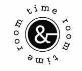 TIME ROOM & TIME ROOM