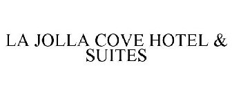 LA JOLLA COVE HOTEL & SUITES