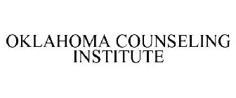 OKLAHOMA COUNSELING INSTITUTE