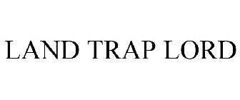 LAND TRAP LORD