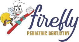 FIREFLY PEDIATRIC DENTISTRY