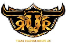 RTR TEXAS ROADSIDE RESCUE LLC