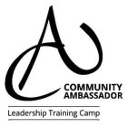 CA COMMUNITY AMBASSADOR LEADERSHIP TRAINING CAMP