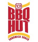 101 BBQ HUT SANDWICH SHACK