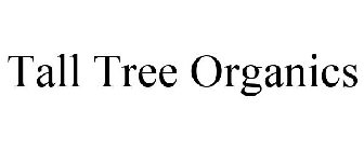 TALL TREE ORGANICS